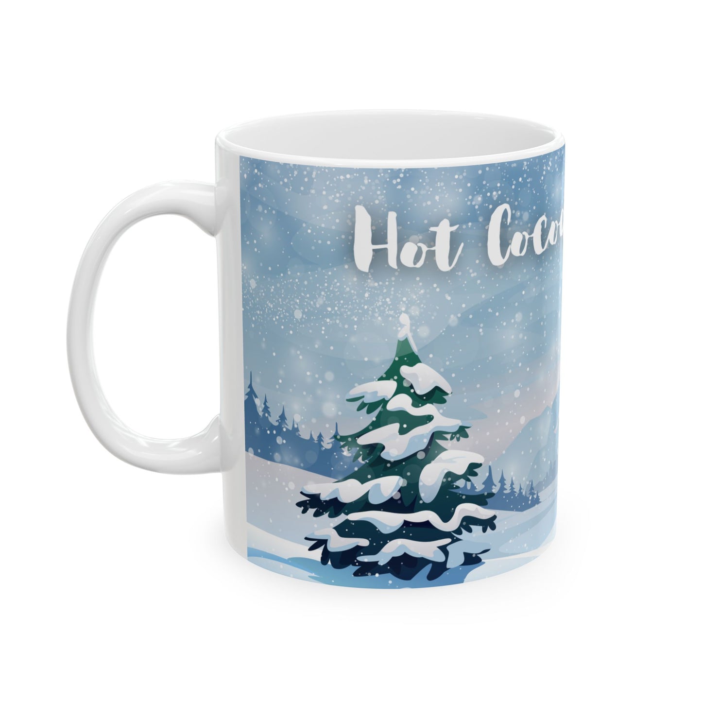 Hot Cocoa Weather Mug – Cozy Winter Cabin Coffee Cup, Snowy Landscape Ceramic Mug, Warm Seasonal Drinkware